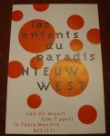 EVENHUIS, MAARTEN [ONTWERP]. - Les Enfants du Paradis Nieuw West..