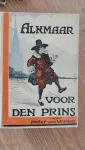 Vorden, Pieter van - Alkmaar voor den Prins