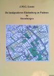 Leune, J.M.G. - De landgoederen Ekelenberg en Padmos in Steenbergen