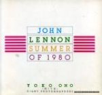 Ono, Yoko - John Lennon Summer of 1980