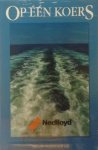 Oosterwijk, Bram - OP ÉÉN KOERS. Koninklijke Nedlloyd Groep; geschiedenis