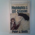Smith, Peter J. - Highlights of the Off Season Smith, Peter J. - Highlights of the Off Season