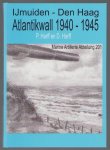 Paul Harff - IJmuiden - Den Haag, Atlantikwall 1940-1945 : Marine Artillerie Abteilung 201