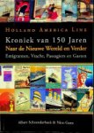 Schoonderbeek, A. en N. Guns - Holland America Line, Kroniek van 150 jaren