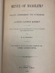 MARNIX, C.H.R., - Mentz of Haarlem? Johann Gensfleisch Gutenberg of Laurens Janszoon Koster? Eene bijdrage tot de geschiedenis van de uitvinding der boekdrukkunst.