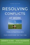Kenneth Cloke - Resolving Conflicts at Work