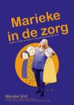 Marieke Smit - Marieke in de zorg / Marieke in de zorg / 1