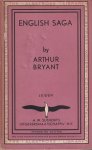 Bryant, Arthur - English Saga (1840-1940) Bryant, Arthur - English Saga (1840-1940)