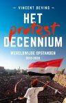 Vincent Bevins - (1) Het Protestdecennium