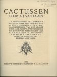 Laren, A.J.van - Cactussen