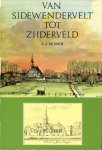 Seinen, S.J. - Van Sidewendervelt tot Zijderveld