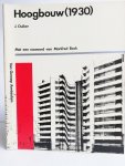 J. Duiker, Hoogbouw (1930) Van Gennep Amsterdam 1981 Paperback in goede staat € 5,- - Hoogbouw / druk 2
