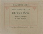 Nico Van Suchtelen - Liefde's dool Sonnettenkrans in vier boeken