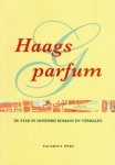 Janne van der Vegt e.a. - Haags parfum. De stad in honderd romans en verhalen