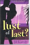 Karoly, Jil - Lust of Last?