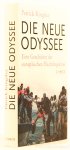 KINGSLEY, P. - Die neue Odyssee. Eine Geschichte der europäischen Flüchtlingskrise. Aus dem Englischen übersetzt von Hans Freundl und Werner Roller.