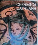 Cirici, Alexandre and Manent, Ramon (photo's) - Ceramica Catalana