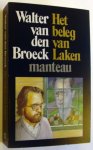 Broeck, Walter van den - Het beleg van Laken. Een moorddroom