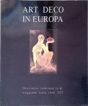 Debbaut, Jan - Art Deco in Europa: Decoratieve tendensen in de toegepaste kunst rond 1925
