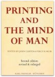 John Carter & Percy H. Muir - Printing and the Mind of Man - Second edition. Revised and enlarged.