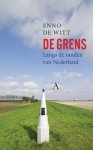 Witt, de Enno - De Grens langs de randen van Nederland