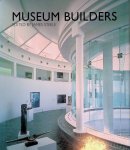 Steele, James (edited by) - Museum Builders