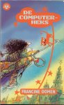 Oomen, Francine .. Met tekeningen van Philip Hopman - Computerheks in gevaar