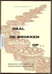 Rooijen, Henri van - Haal de brokken op...