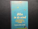 Aarts, C.J. / Etten, M.C. van - Alles in de wind / de bekendste kinderversjes van vroeger