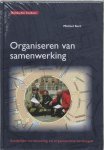 M.J. Kort - Organiseren van samenwerking
