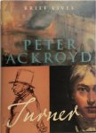 Peter Ackroyd 16195,  Joseph Mallord William Turner 212973 - J.M.W. Turner
