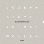 BEUYS -  Melissen, Antoon: - Joseph Beuys und Lothar Wolleh. Das Unterwasserbuch-Projekt | The Unterwasserbuch Project.