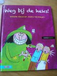 Geus, Mireille    (tek: Jeska Verstegen) - Weg bij de heks!