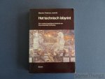 Maarten Pieterson (red.). - Het technisch labyrint. Een maatschappijgeschiedenis van drie industriële revoluties.