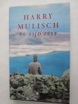 Mulisch, Harry - De tijd zelf  - drieluik -