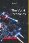 Josh Miller 298622 - The Vomi Chronicles
