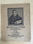Luther, Maarten door W.G. van de Hulst - Maarten Luther voor de kinderen der zondagsscholen