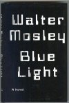 Walter Mosley 47893 - Blue Light