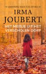 Joubert, Irma - Joubert, Irma-Het meisje uit het verscholen dorp (nieuw)