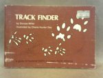 Miller, Dorcas S. / ill. by Cherie Hunter Day - Track Finder. A Guide to Mammal Tracks of Eastern North America