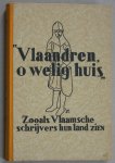 Bom, E. de (red.) - Vlaandren, o welig huis