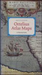 Marcel van den Broecke ; - Ortelius Atlas Maps :  An illustrated Guide.