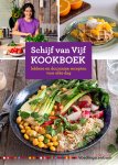 Stichting Voedingscentrum - Schijf van Vijf kookboek lekkere en duurzame recepten voor elke dag