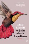 Erika Bianchi - Wij zijn niet als hagedissen