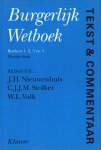 Nieuwenhuis, J.H. ... [et al.] - [Tekst & Commentaar] Burgerlijk wetboek : de tekst van de boeken 1, 2, 3, 5, 6, 7 en 8 van het BW voorzien van commentaar