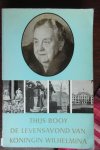 Booy, Thijs - De levensavond van koningin Wilhelmina