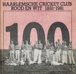 Asselbergs, Lucas - Haarlemsche Cricket Club Rood en Wit, 1881-1981 Asselbergs, Lucas - Haarlemsche Cricket Club Rood en Wit, 1881-1981