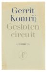 Komrij, G. - Gesloten circuit