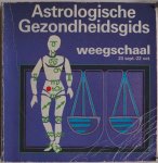 Cyrus G - Astrologische gezondheidsgids Weegschaal 23 sept. - 22 okt.