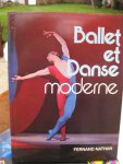 Kirstein, Lincoln e.a. - Ballet et Danse moderne. Kirstein, Lincoln e.a. - Ballet et Danse moderne.